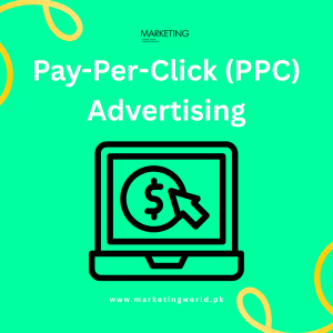 Pay-Per-Click (PPC) Advertising